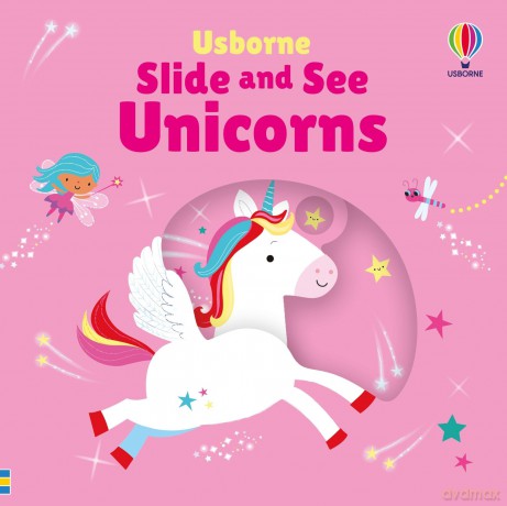 Slide and See Unicorns [KSIĄŻKA]