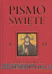 Pismo Święte Starego i Nowego Testamentu bordo [KSIĄŻKA]