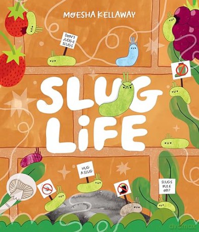 Slug Life: Join Stevie, the world's grumpiest slug, in slug self-esteem class to find out why you shouldn't squash these amazing creatures! [KSIĄŻKA]