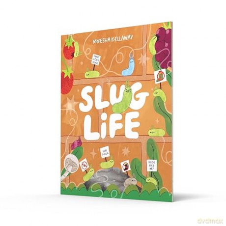 Slug Life: Join Stevie, the world's grumpiest slug, in slug self-esteem class to find out why you shouldn't squash these amazing creatures! [KSIĄŻKA]