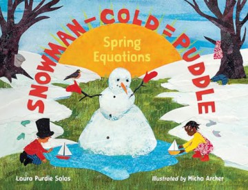 Snowman - Cold = Puddle: Spring Equations [KSIĄŻKA]