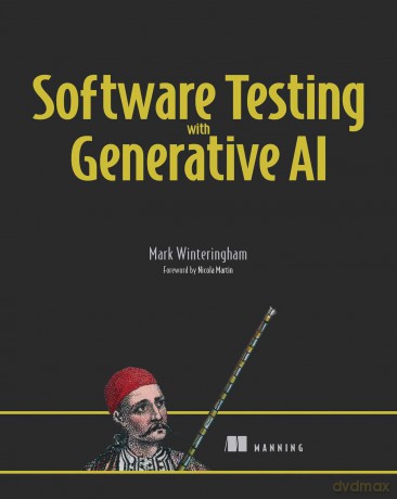 Software Testing with Generative AI [KSIĄŻKA]