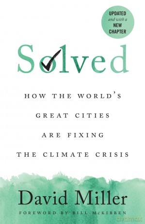 Solved: How the World's Great Cities Are Fixing the Climate Crisis [KSIĄŻKA]