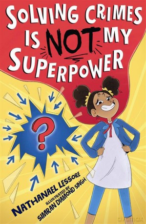 Solving Crimes Is NOT My Superpower [KSIĄŻKA]