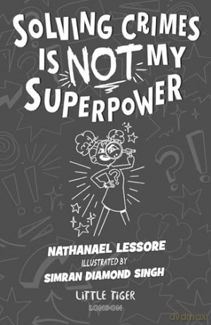 Solving Crimes Is NOT My Superpower [KSIĄŻKA]