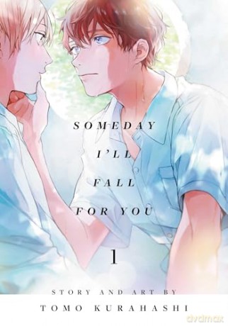 Someday I'll Fall for You, Vol. 1 [KOMIKS]