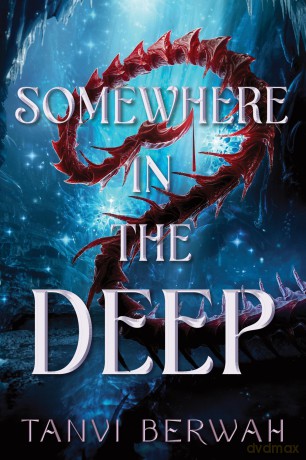 Somewhere in the Deep [KSIĄŻKA]