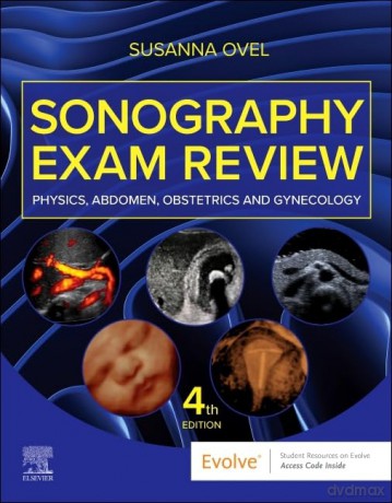 Sonography Exam Review: Physics, Abdomen, Obstetrics and Gynecology [KSIĄŻKA]