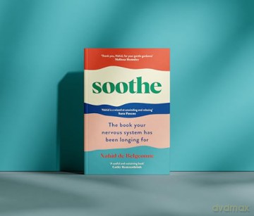 Soothe: The book your nervous system has been longing for [KSIĄŻKA]