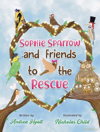 Sophie Sparrow and Friends to the Rescue [KSIĄŻKA]