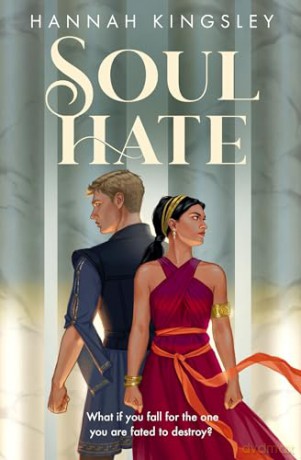 Soul Hate: A brand new epic and sizzling enemies to lovers fantasy romance, perfect for fans of Lauren Roberts and Rebecca Ross [KSIĄŻKA]