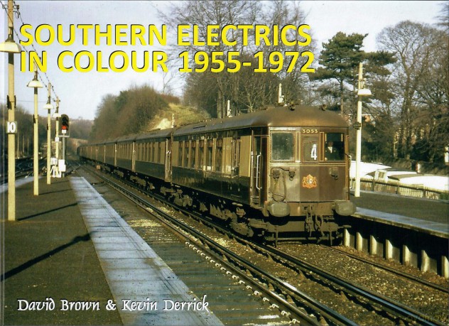 SOUTHERN ELECTRICS in Colour 1955 - 1972 [KSIĄŻKA]