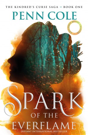 Spark of the Everflame: The first book in an irresistibly epic, enemies-to-lovers romantasy series [KSIĄŻKA]