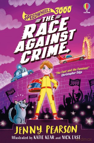 Speedwheels 3000: The Race Against Crime - The Times Children's Book of the Week [KSIĄŻKA]