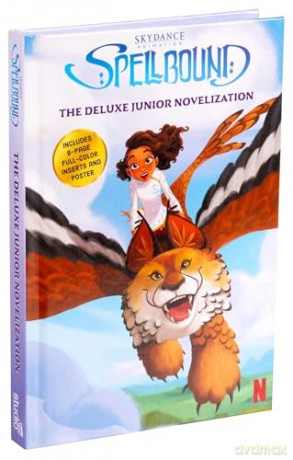Spellbound: The Deluxe Junior Novelization [KSIĄŻKA]