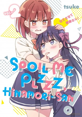Spoil Me Plzzz, Hinamori-san! 2 [KSIĄŻKA]