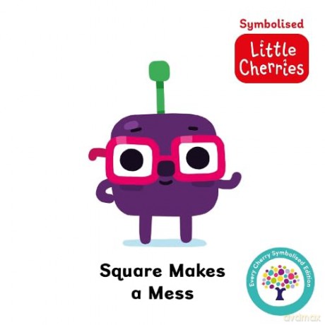 Square Makes a Mess: Accessible Symbolised Edition: 4 [KSIĄŻKA]