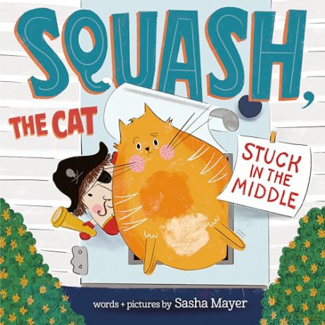 Squash, the Cat: Stuck in the Middle [KSIĄŻKA]