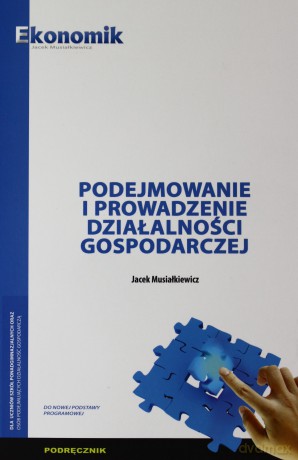 Podejmowanie i prowadzenie działalności gospodarczej podr w.2014 [KSIĄŻKA]
