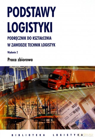 Podstawy logistyki ILIM [KSIĄŻKA]
