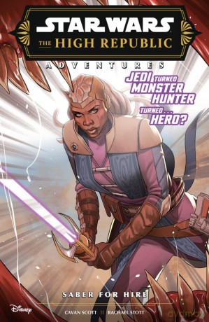 Star Wars The High Republic Adventures: Saber For Hire [KOMIKS]