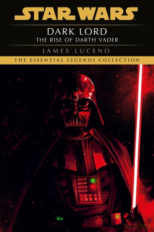 Star Wars: Dark Lord - The Rise of Darth Vader [KSIĄŻKA]