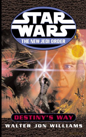 Star Wars: The New Jedi Order: Destiny's Way [KSIĄŻKA]