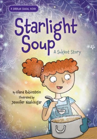 Starlight Soup, A Sukkot Story: 2 [KSIĄŻKA]