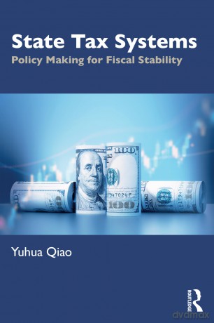 State Tax Systems: Policy Making for Fiscal Stability [KSIĄŻKA]
