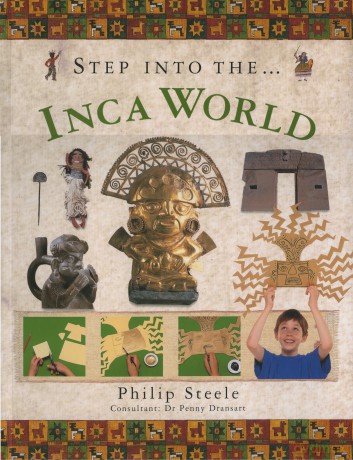 Step Into the... Inca World [KSIĄŻKA]