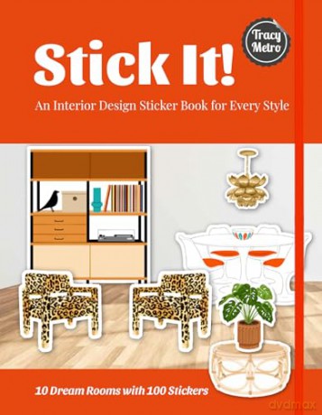 Stick It!: An Interior Design Sticker Book for Every Style [KSIĄŻKA]