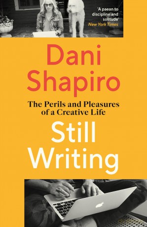 Still Writing: The Perils and Pleasures of a Creative Life [KSIĄŻKA]