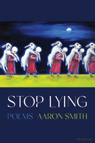 Stop Lying: Poems [KSIĄŻKA]