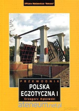 Polska Egzotyczna T1 - Przewodnik [KSIĄŻKA]