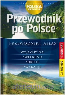 Polska Niezwykła. Przewodnik po Polsce [KSIĄŻKA]