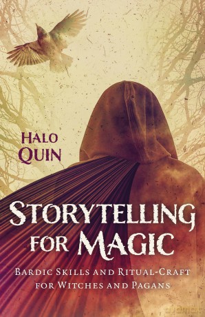 Storytelling for Magic: Bardic Skills and Ritual-Craft for Witches and Pagans [KSIĄŻKA]