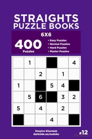 Straights Puzzle Books - 400 Easy to Master Puzzles 6x6 [KSIĄŻKA]