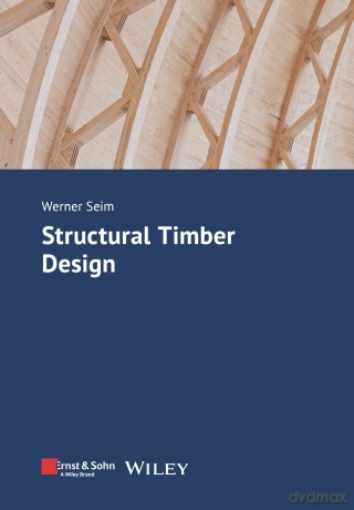Structural Timber Design [KSIĄŻKA]