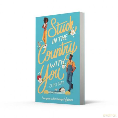 Stuck In The Country With You: Perfect for fans of city-girl to small-town, one-night stand, second chance cosy romance in 2025! [KSIĄŻKA]