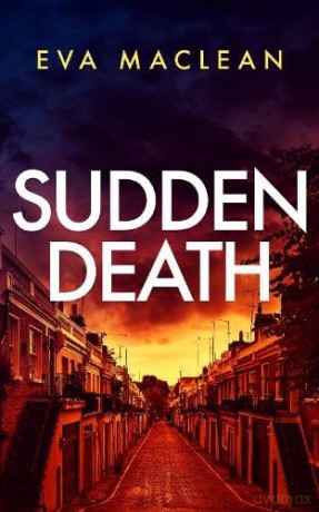 Sudden Death: A British Detective Mystery: 3 [KSIĄŻKA]