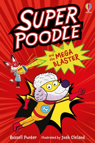 Superpoodle and the Mega Blaster [KSIĄŻKA]