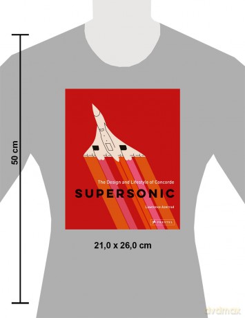 Supersonic: The Design and Lifestyle of Concorde [KSIĄŻKA]