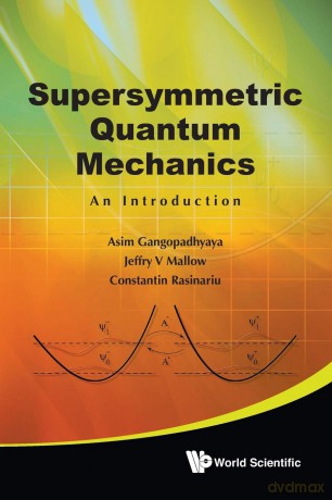 Supersymmetric Quantum Mechanics: An Introduction [KSIĄŻKA]