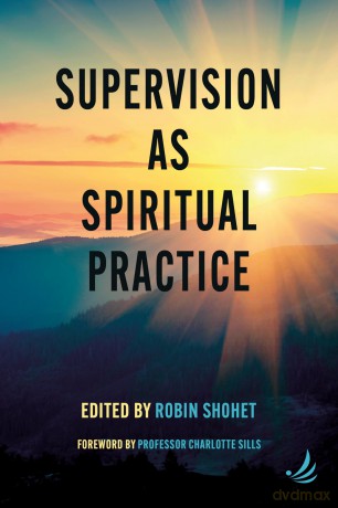 Supervision as Spiritual Practice [KSIĄŻKA]
