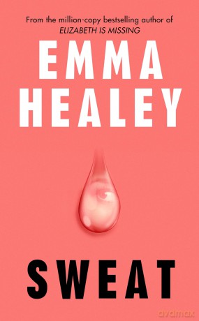 Sweat: The pulse-racing new literary thriller from the million-copy bestselling author [KSIĄŻKA]