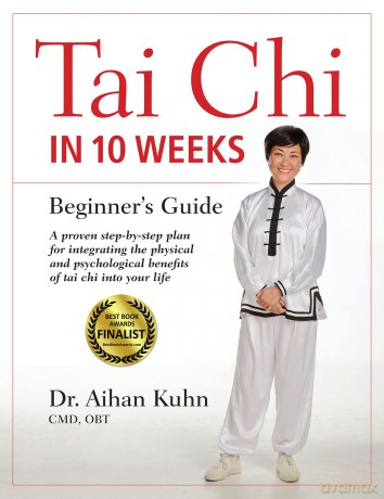 Tai Chi In 10 Weeks: A Beginner's Guide [KSIĄŻKA]