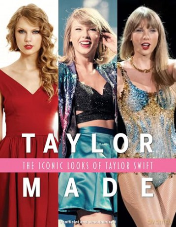 Taylor Made - The Iconic Looks of Taylor Swift [KSIĄŻKA]