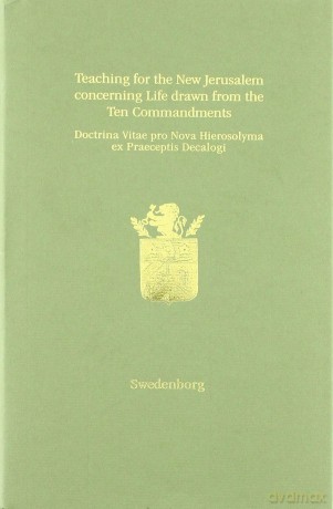 Teaching for the New Jerusalem concerning Life drawn from th [KSIĄŻKA]