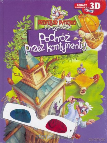 Profesor Pytajko. Podróż przez kontynenty 3D [KSIĄŻKA]