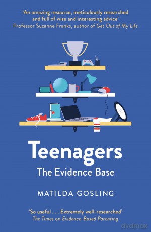 Teenagers: The Evidence Base [KSIĄŻKA]